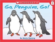 Cover of: Go, Penguins, Go!