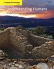 Cover of: Understanding Humans Introduction To Physical Anthropology And Archaeology