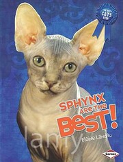 Cover of: Sphynx Are The Best