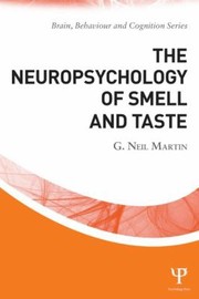 Cover of: The Neuropsychology Of Smell And Taste by G. Neil Martin