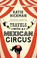 Cover of: Travels with a Mexican Circus