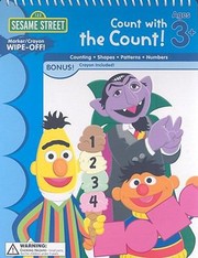 Cover of: Count with the Count Ages 3 With 1 Crayon
            
                Sesame Street Learning Horizons by 