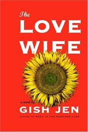 Cover of: The love wife by Gish Jen