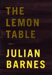 Cover of: The lemon table by Julian Barnes, Julian Barnes