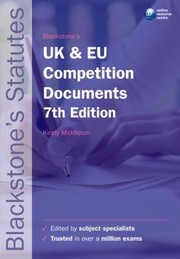 Cover of: Blackstones Uk And Eu Competition Documents