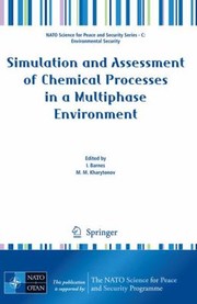 Cover of: Simulation And Assessment Of Chemical Processes In A Multiphase Environment by 