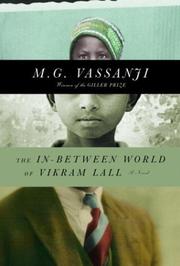 The in-between world of Vikram Lall by M. G. Vassanji
