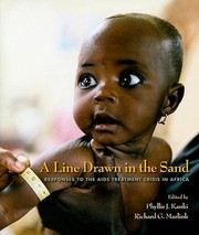 Cover of: A Line Drawn In The Sand Responses To The Aids Treatment Crisis In Africa
