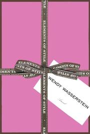 Cover of: Elements of style by Wendy Wasserstein