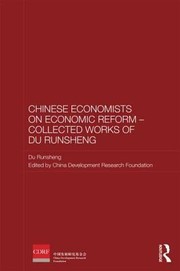 Chinese Economists On Economic Reform by Du Runsheng