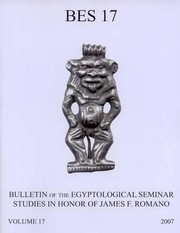 Cover of: Bulletin Of The Egyptological Seminar 2008 Studies In Memory Of James F Romano by 