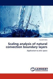 Cover of: Scaling Analysis of Natural Convection Boundary Layers
