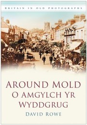 Cover of: Around Mold O Amgylch Yr Wyddgrug