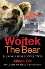 Cover of: Wojtek The Bear Polish War Hero