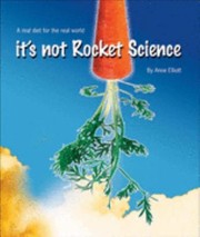 Cover of: Its Not Rocket Science A Real Diet For The Real World