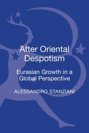 Cover of: After Oriental Despotism Eurasian Growth In A Global Perspective