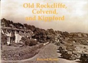 Cover of: Old Rockcliffe Colvend And Kippford