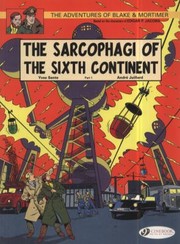 The Sarcophagi Of The Sixth Continent by André Juillard