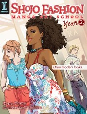 Shojo Fashion Manga Art School Year 2 Draw Modern Looks by Krisanne McSpadden