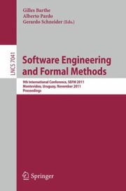 Cover of: Software Engineering And Formal Methods 9th International Conference Proceedings