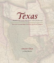 Cover of: Texas Mapping The Lone Star State Through History Rare And Unusual Maps From The Library Of Congress