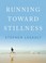 Cover of: Running Toward Stillness