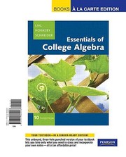 Cover of: Essentials Of College Algebra Books A La Carte Edition