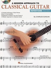 Cover of: A Modern Approach To Classical Guitar Repertoire A Graded Anthology Of Solo Pieces Supplement To Books Two And Three Of A Modern Approach To Classical Guitar