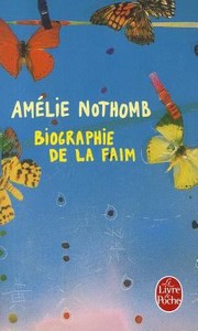 Cover of: Biographie De La Faim