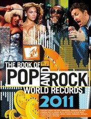 Cover of: Mtv Pop And Rock World Records 2011