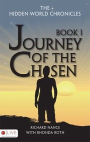 Cover of: The Hidden World Chronicles Journey Of The Chosen Book 1