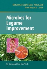 Microbes For Legume Improvement by Javed Musarrat