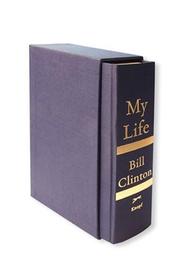 Cover of: My Life (Limited Edition) by Bill Clinton