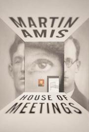 Cover of: House of Meetings by Martin Amis