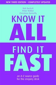 Cover of: Know It All Find It Fast An Az Source Guide For The Enquiry Desk by 