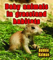 Cover of: Baby Animals In Grassland Habitats