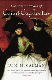 The Seven Ordeals of Count Cagliostro by Iain McCalman