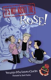 Cover of: Its Not About The Rose