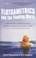 Cover of: Flotsametrics And The Floating World How One Mans Obsession With Runaway Sneakers And Rubber Ducks Revolutionized Ocean Science