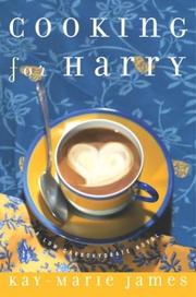 Cover of: Cooking for Harry: a low-carbohydrate novel