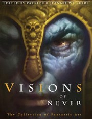 Visions of Never by Patrick Wilshire