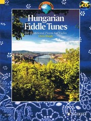 Cover of: Hungarian Fiddle Tunes 143 Traditional Pieces For Violin