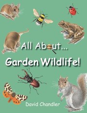 Cover of: All About Garden Wildlife by 
