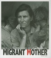 Cover of: Migrant Mother How A Photograph Defined The Great Depression by 