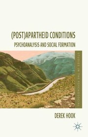 Cover of: Postapartheid Conditions Psychoanalysis And Social Formation
