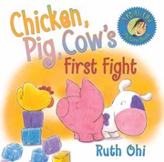 Cover of: Chicken Pig Cows First Fight