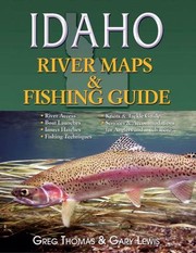 Cover of: Idaho River Maps Fishing Guide