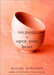 Cover of: Ten poems to open your heart by Roger Housden