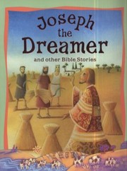 Cover of: Joseph The Dreamer And Other Bible Stories
