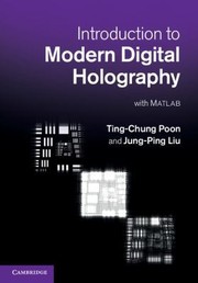 Cover of: Introduction To Modern Digital Holography With Matlab